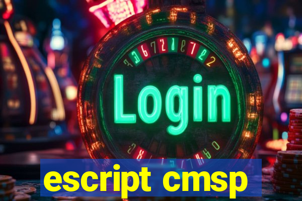 escript cmsp